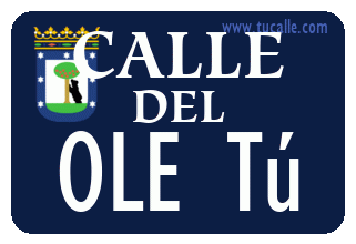 cartel_de_calle-del-Ole tú_en_madrid_antiguo